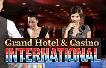 Grand hotel and casino International